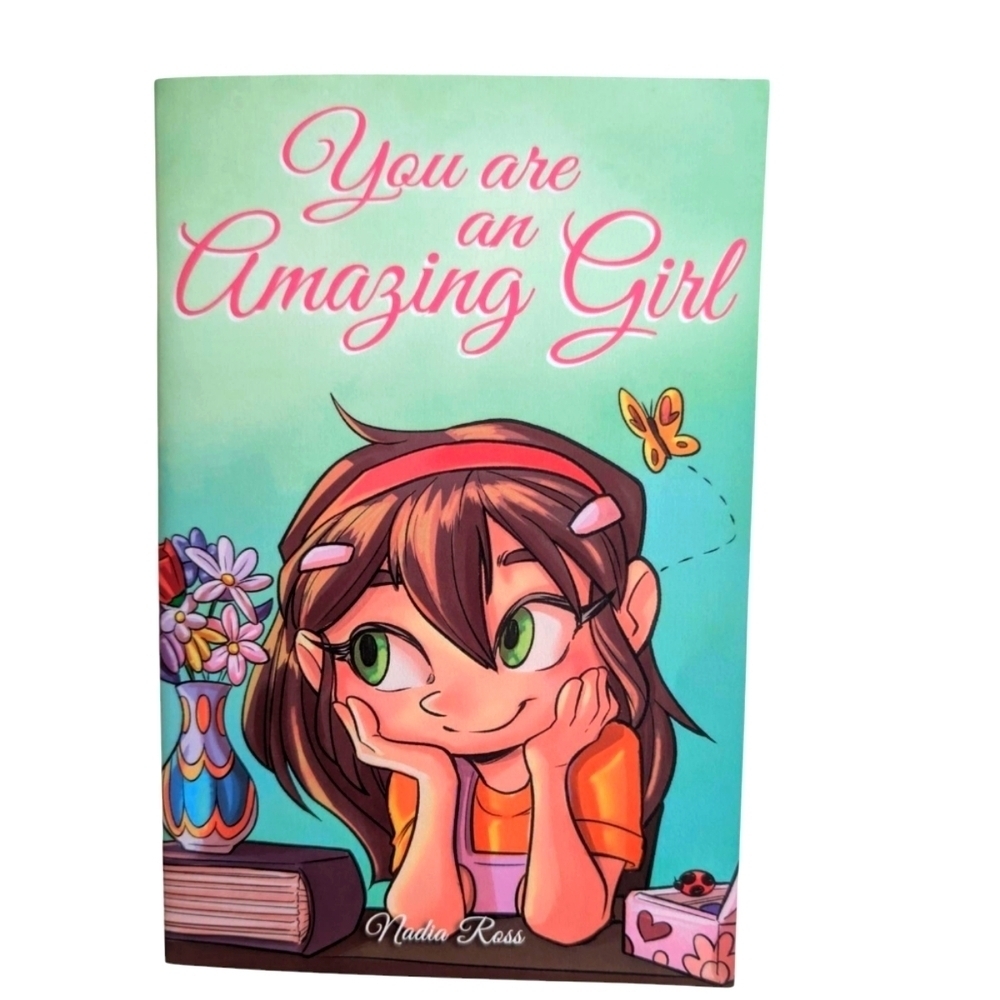 NWT You are an Amazing Girl A Collection of Inspiring Age 7-10